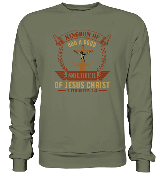 Kingdom of God – A Good Soldier of Jesus Christ | Christliches Design in Braun - Premium Sweatshirt