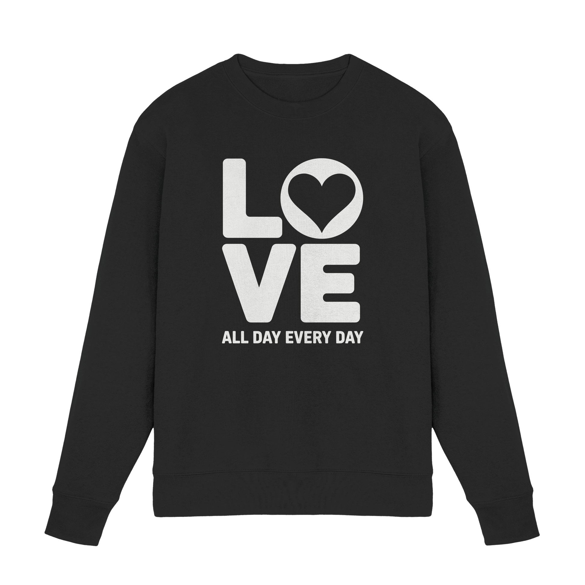 Love All Day Every Day | Love Design - Premium Sweatshirt