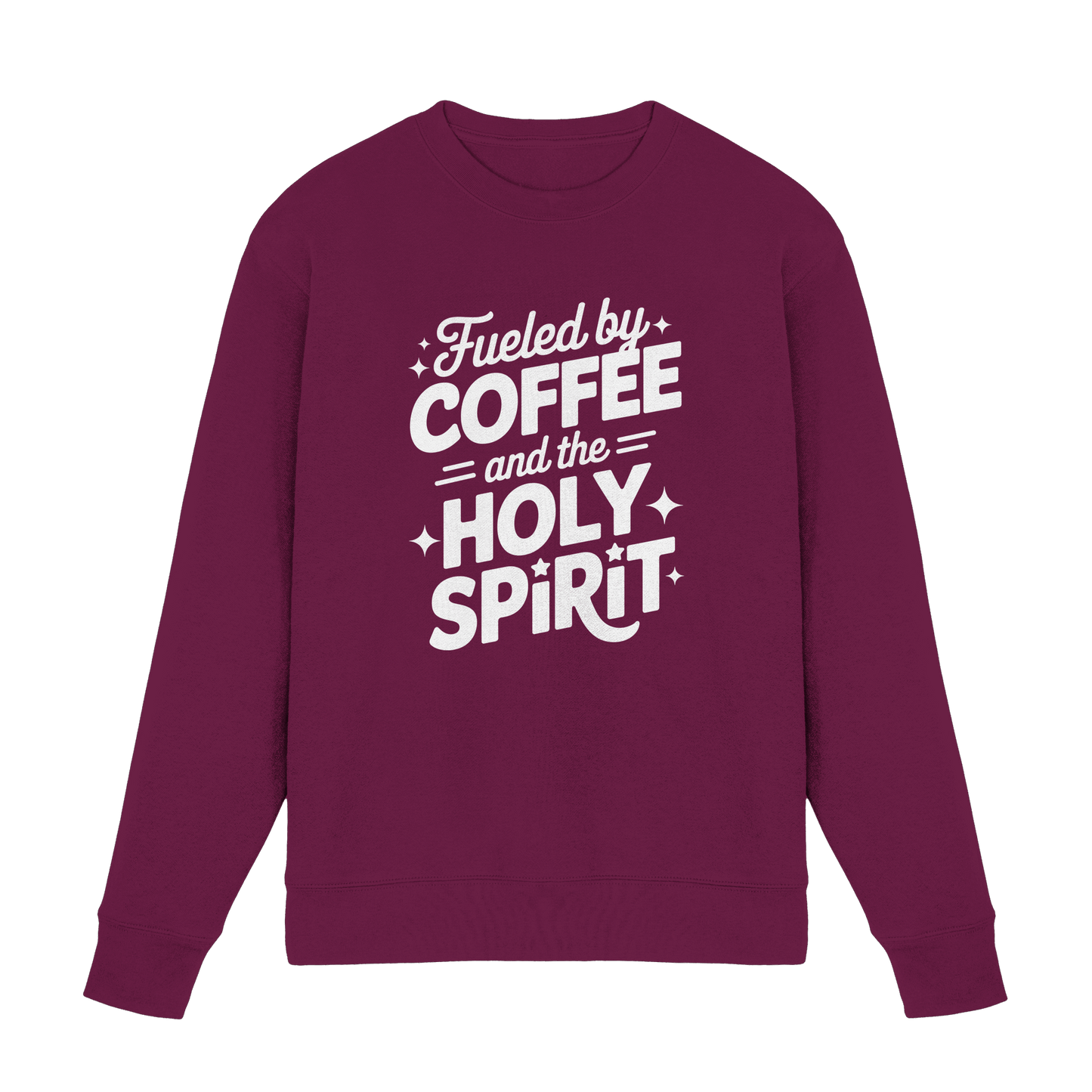 Fueled by Coffee & the Holy Spirit – Alltag mit Kraft von oben - Premium Sweatshirt