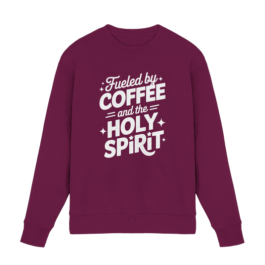 Fueled by Coffee & the Holy Spirit – Alltag mit Kraft von oben - Premium Sweatshirt
