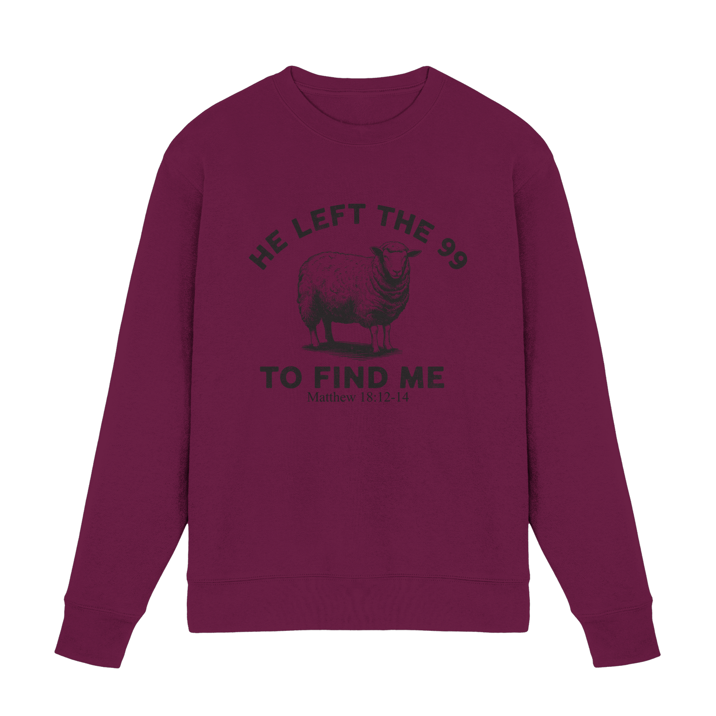 He Left the 99 to Find Me | Persönliches Glaubensbekenntnis - Premium Sweatshirt