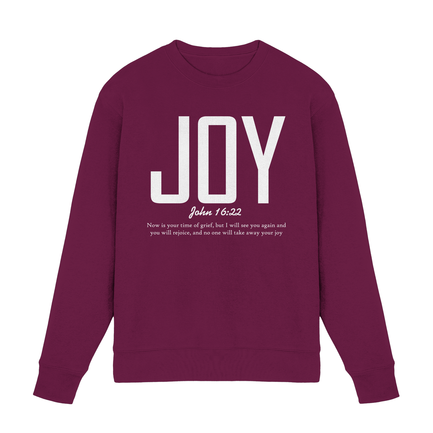 JOY – John 16:22 | Christliches Design mit Bibelvers - Premium Sweatshirt