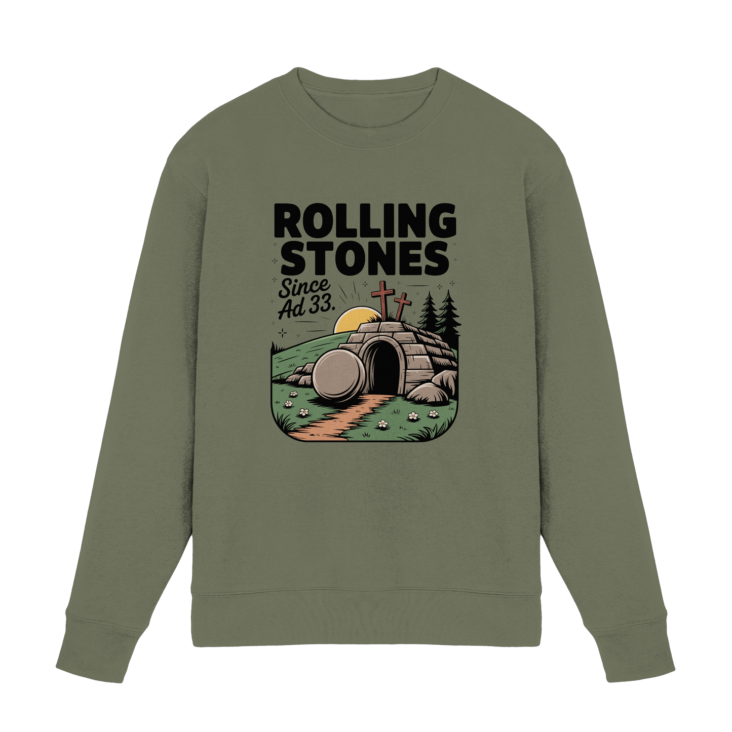 The Stone Was Rolled Away – Since AD 33 - Premium Sweatshirt
