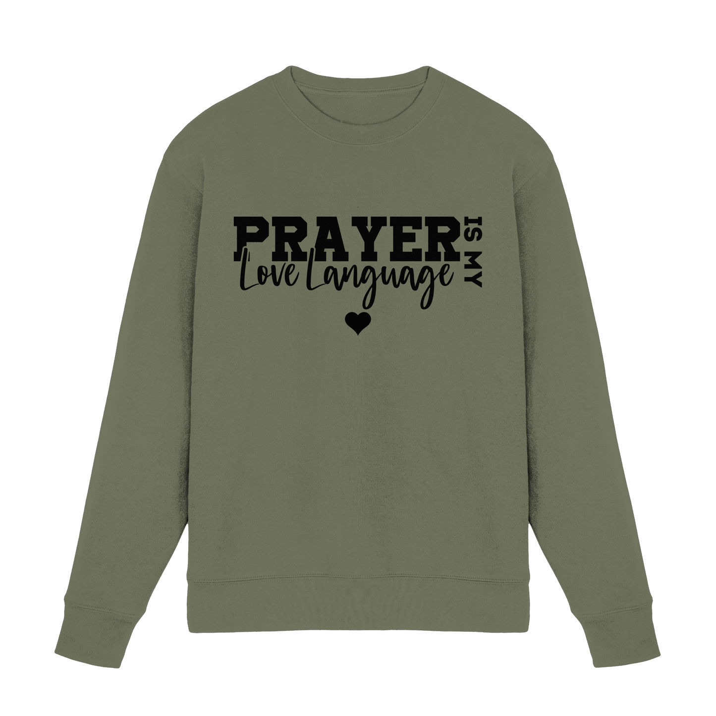 Prayer Is My Love Language – Christliche Kleidung mit Statement - Premium Sweatshirt