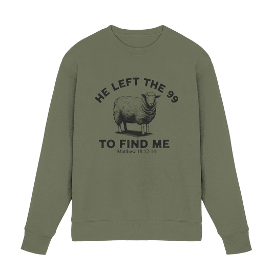 He Left the 99 to Find Me | Persönliches Glaubensbekenntnis - Premium Sweatshirt