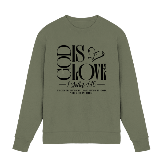 God Is Love – 1. John 4:16 | Ein Statement des Glaubens - Premium Sweatshirt