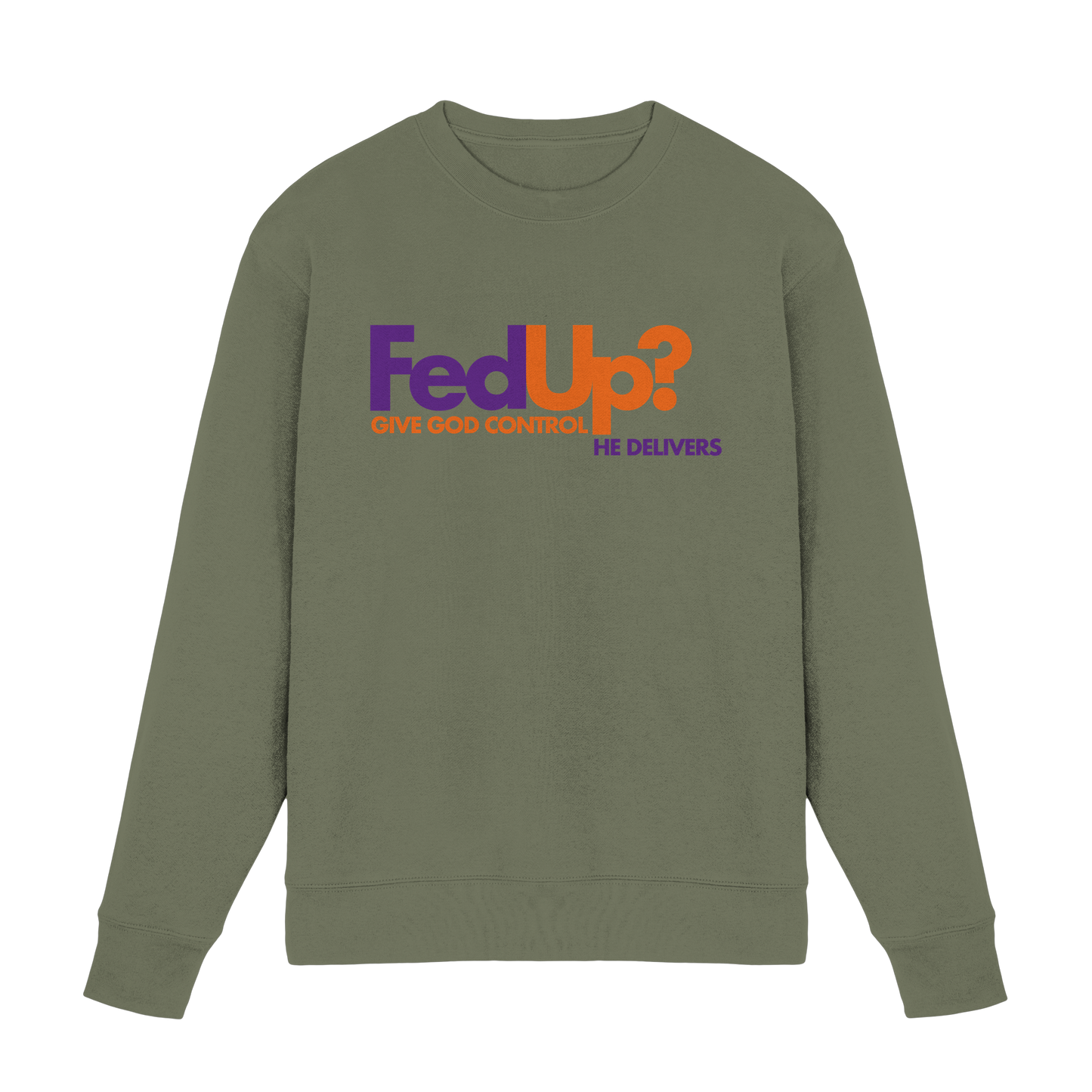 Fed Up? Give God Control – He Delivers | Psalm 34,19 Christliches Statement Design - Premium Sweatshirt