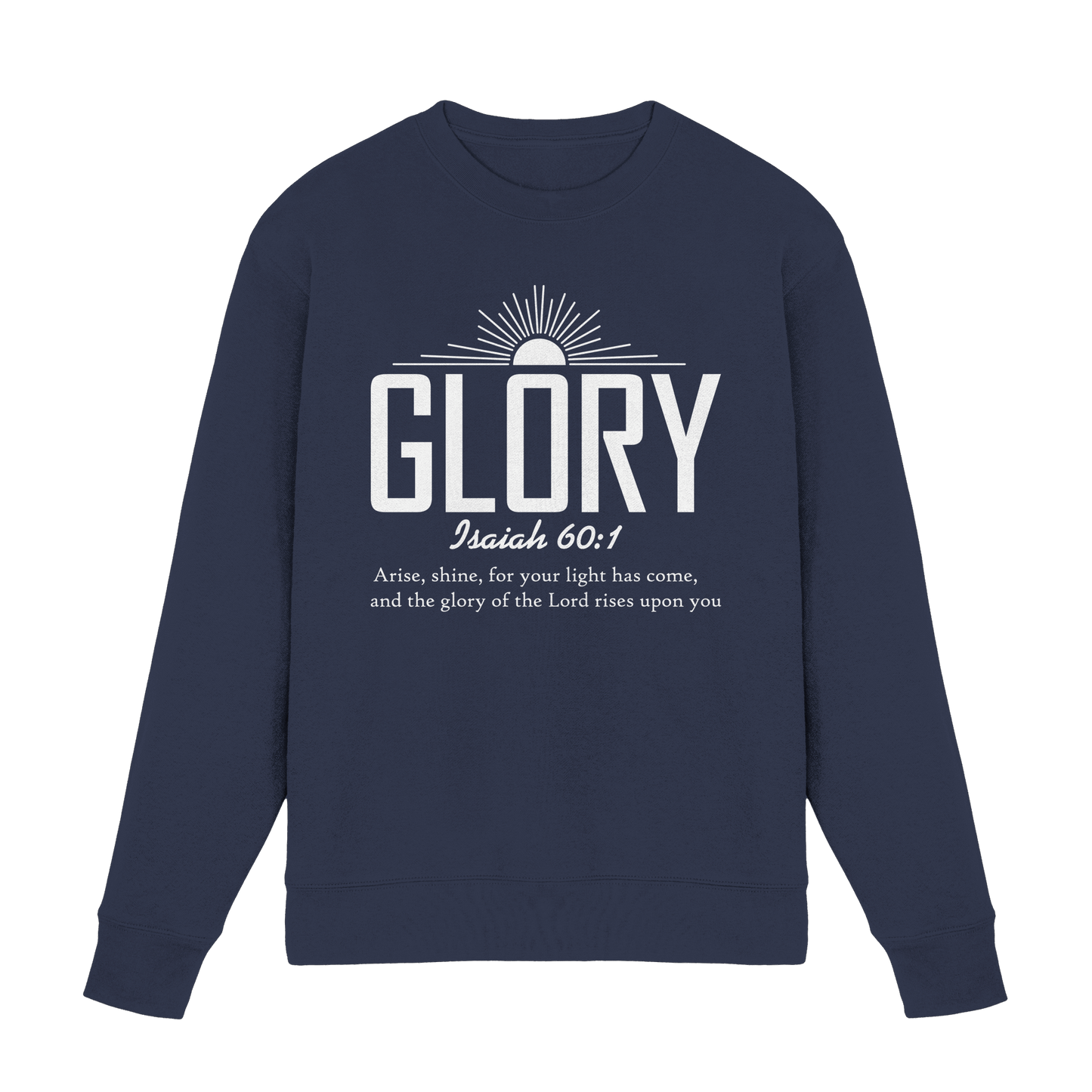 Isaiah 60:1 – Glory | Christliches Design mit Bibelvers - Premium Sweatshirt