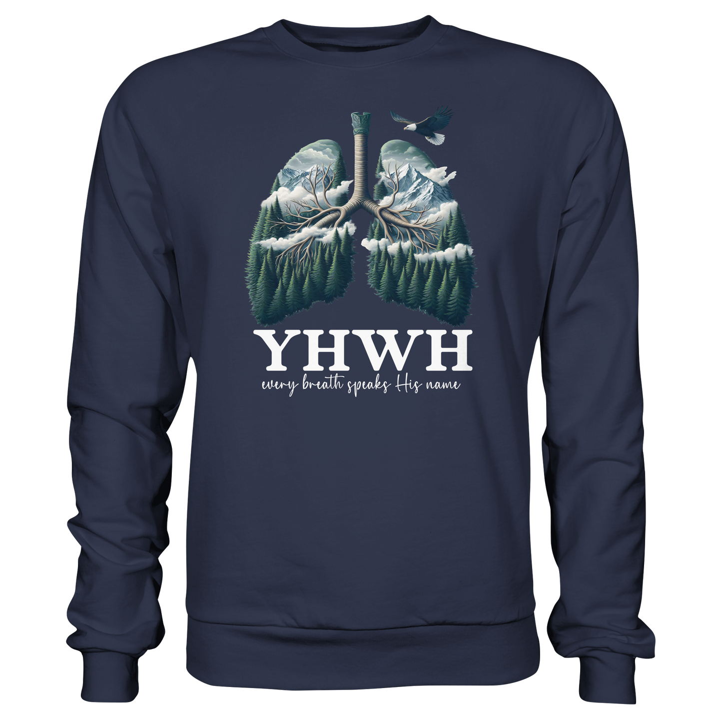 YHWH – Every Breath Speaks His Name | Atem des Lebens | Christliches Design - Premium Sweatshirt