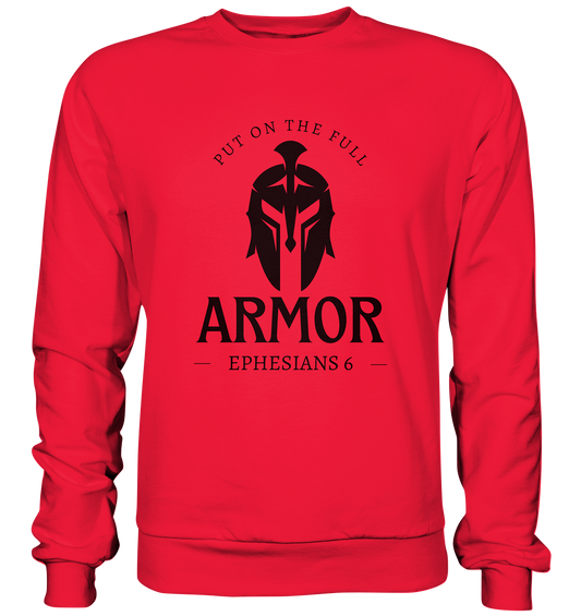 Put on the full armor - Gottes Rüstung für jeden Tag - Premium Sweatshirt