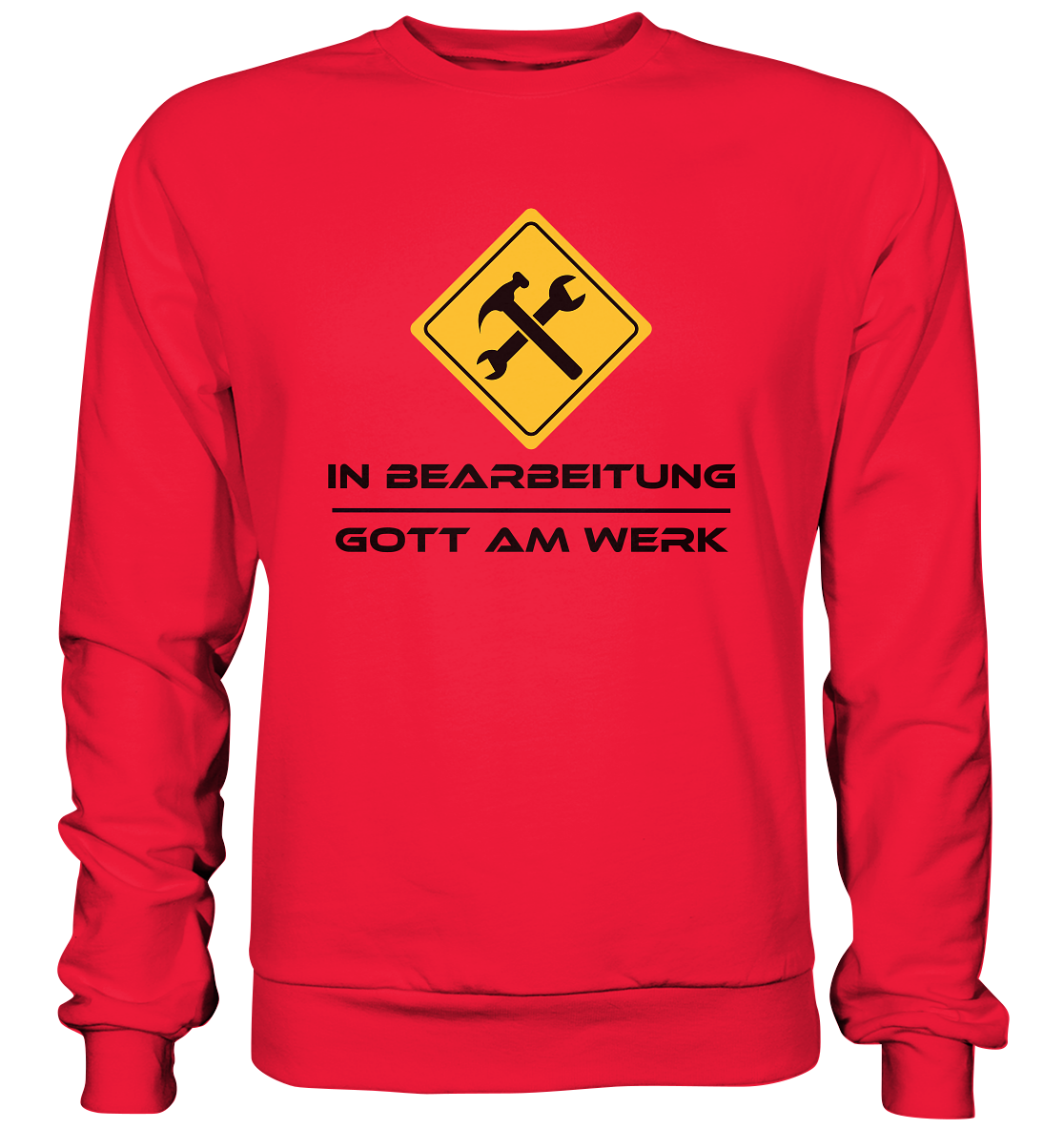 In Bearbeitung - Gott am Werk - Premium Sweatshirt