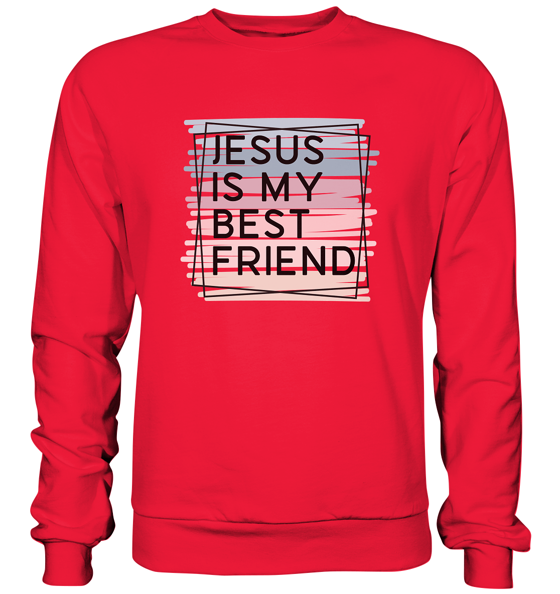 Jesus is my Best Friend - Premium Sweatshirt