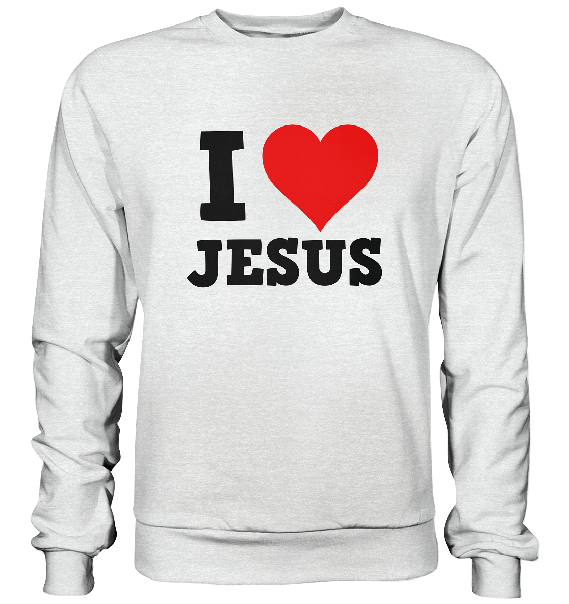 I Love Jesus - Premium Sweatshirt