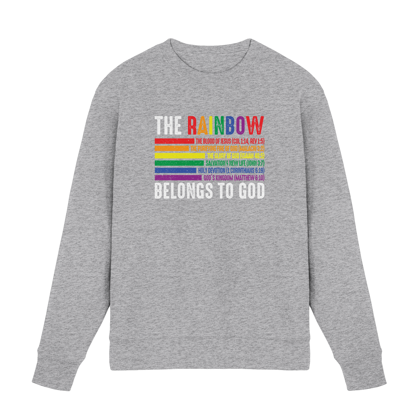 The Rainbow Belongs To God – Zeichen des Bundes und der Liebe - Premium Sweatshirt