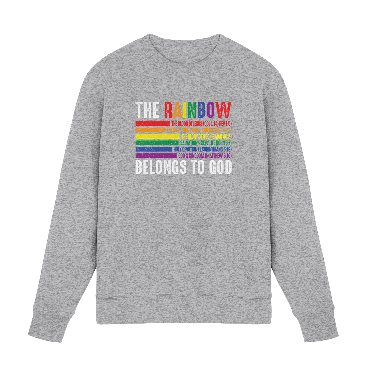 The Rainbow Belongs To God – Zeichen des Bundes und der Liebe - Premium Sweatshirt
