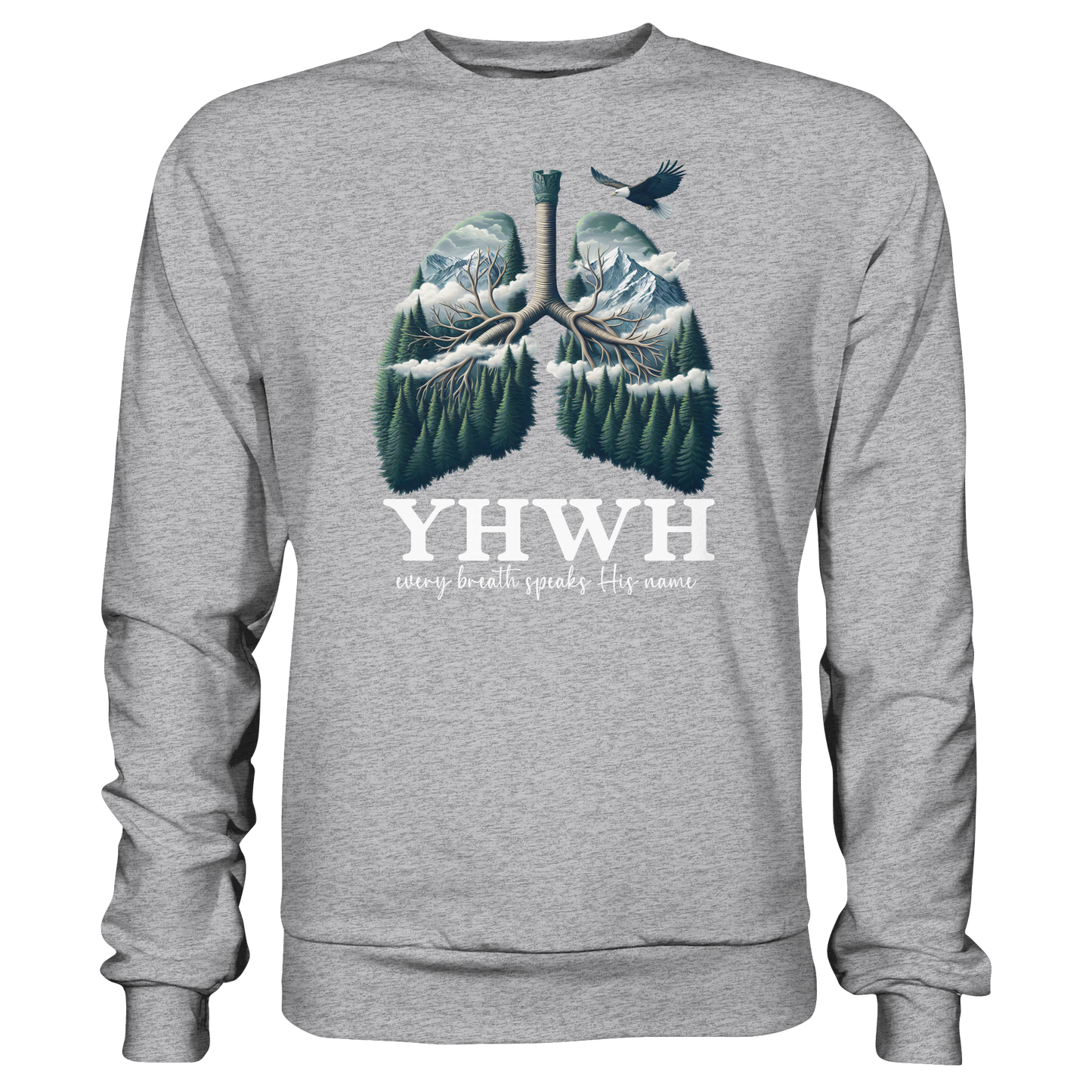 YHWH – Every Breath Speaks His Name | Atem des Lebens | Christliches Design - Premium Sweatshirt