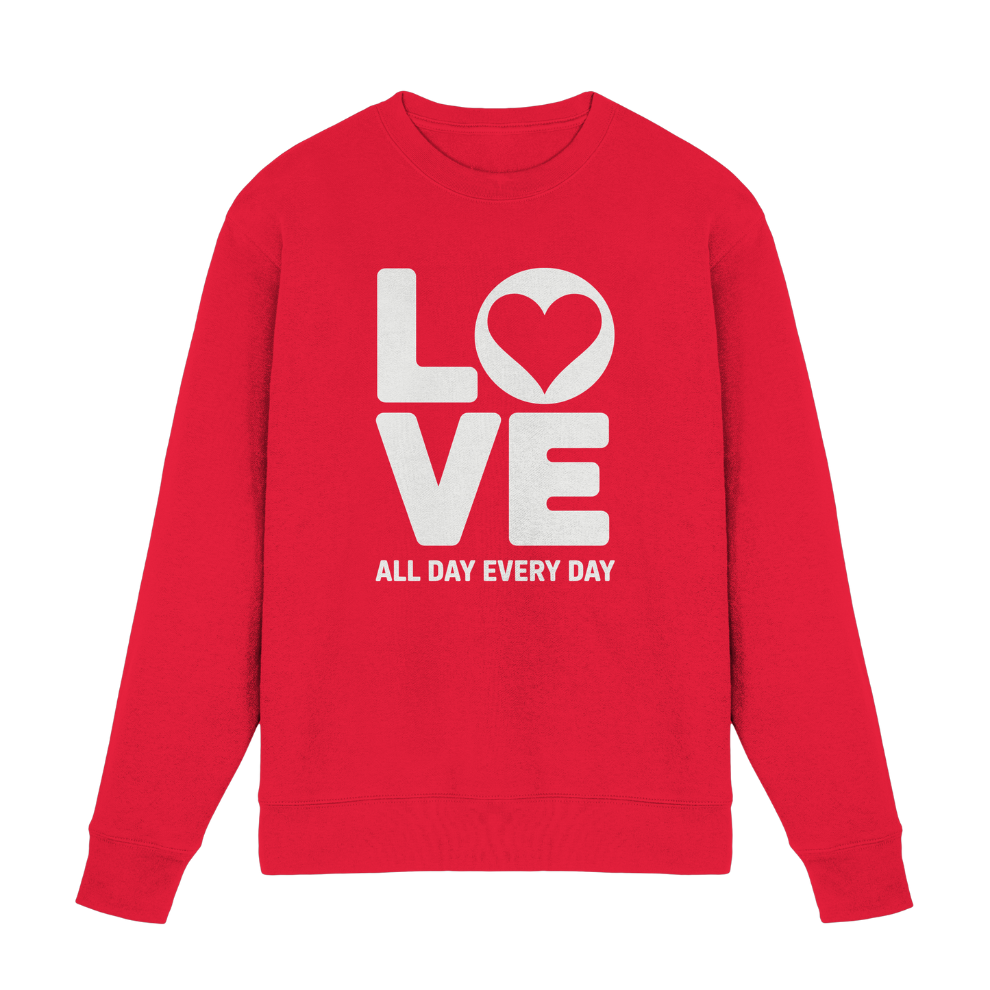 Love All Day Every Day | Love Design - Premium Sweatshirt