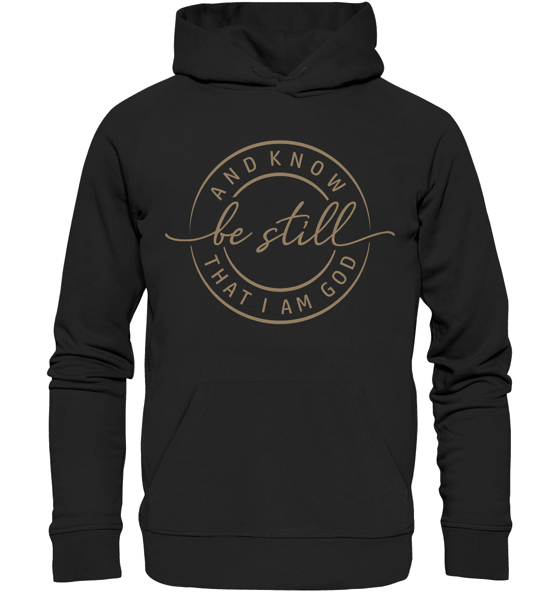 Sei still – und erkenne, dass ich Gott bin - Premium Unisex Hoodie