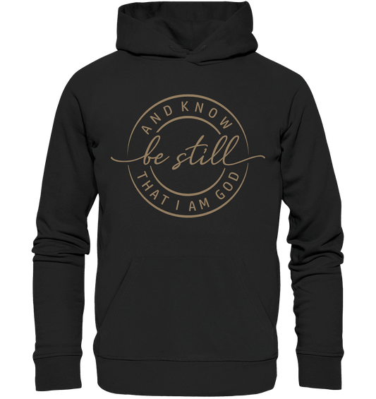 Sei still – und erkenne, dass ich Gott bin - Premium Unisex Hoodie