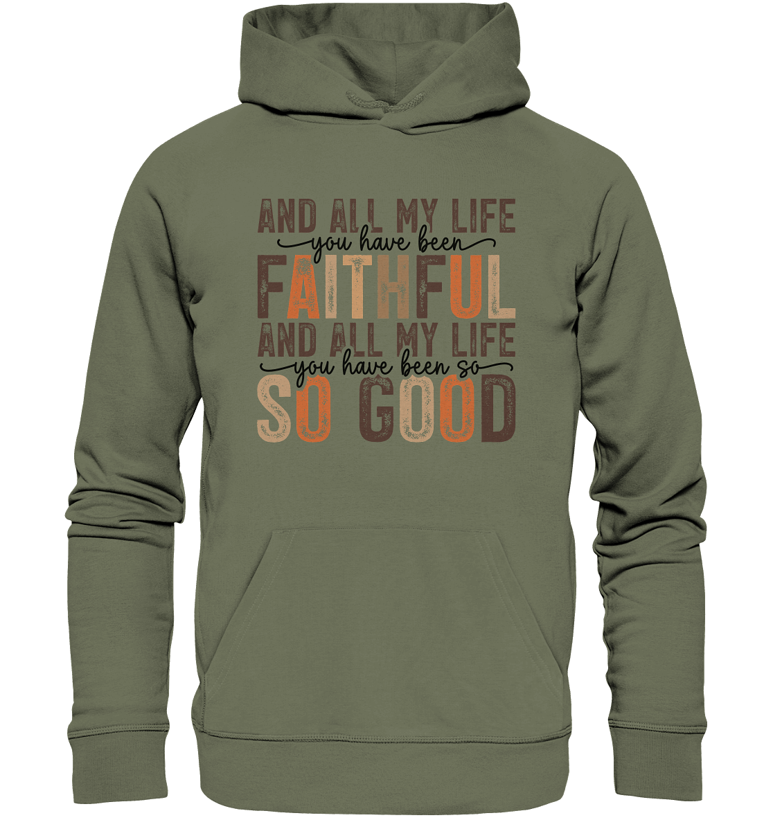 All My Life – Treue und Güte - Premium Unisex Hoodie