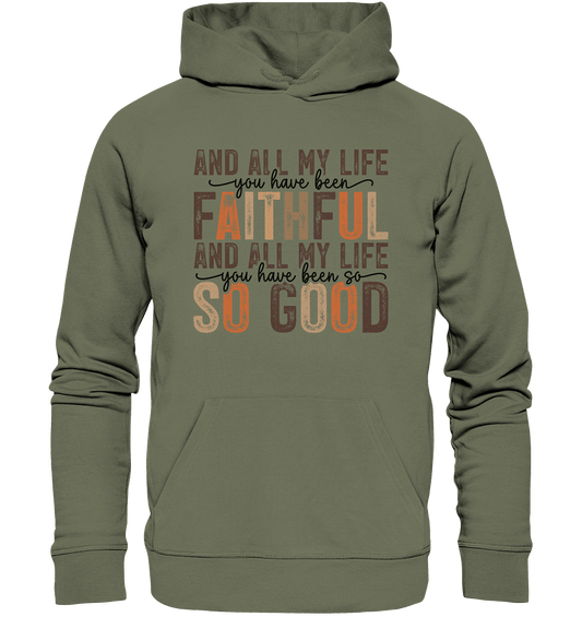 All My Life – Treue und Güte - Premium Unisex Hoodie