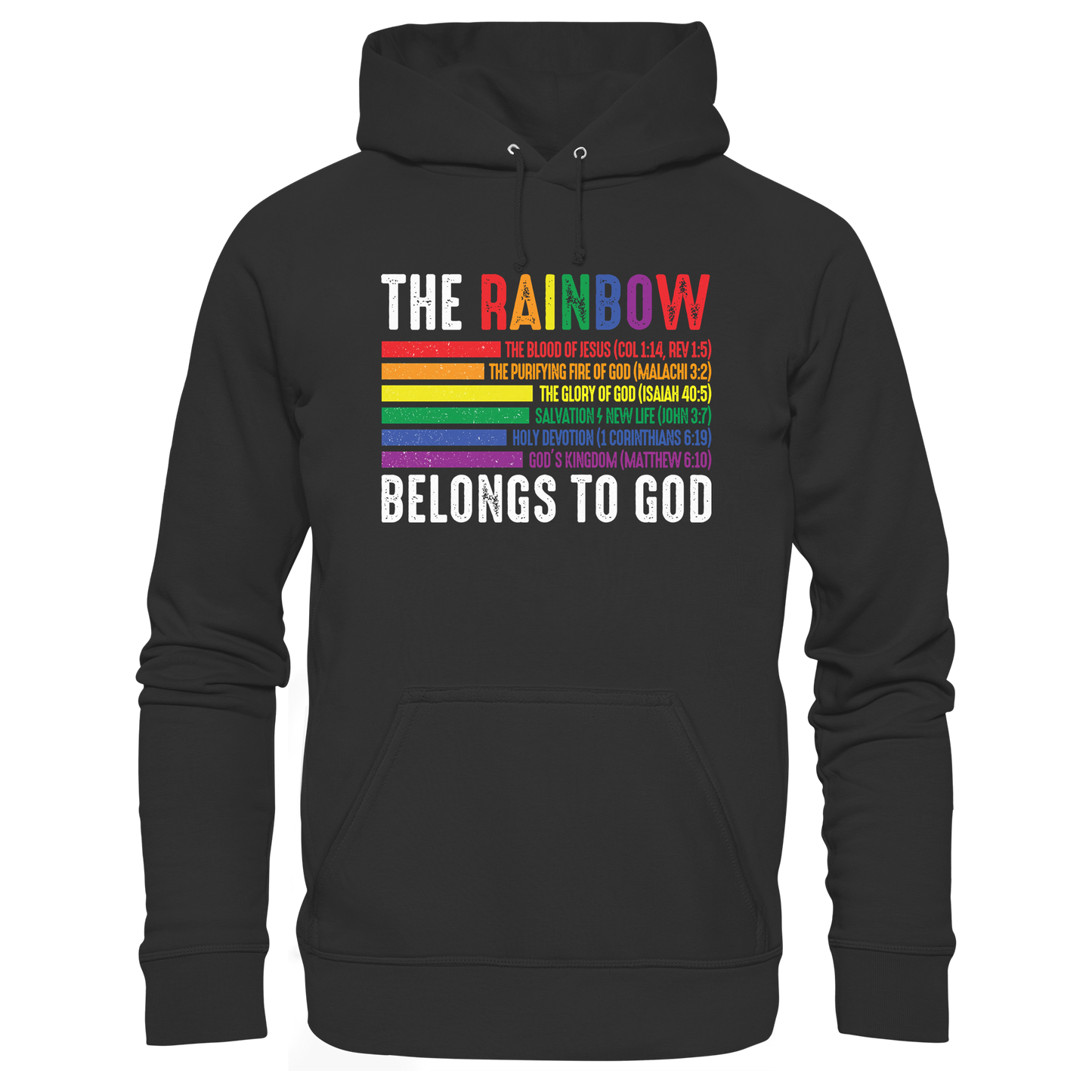 The Rainbow Belongs To God – Sign of the Covenant and Love - Premium Unisex Hoodie