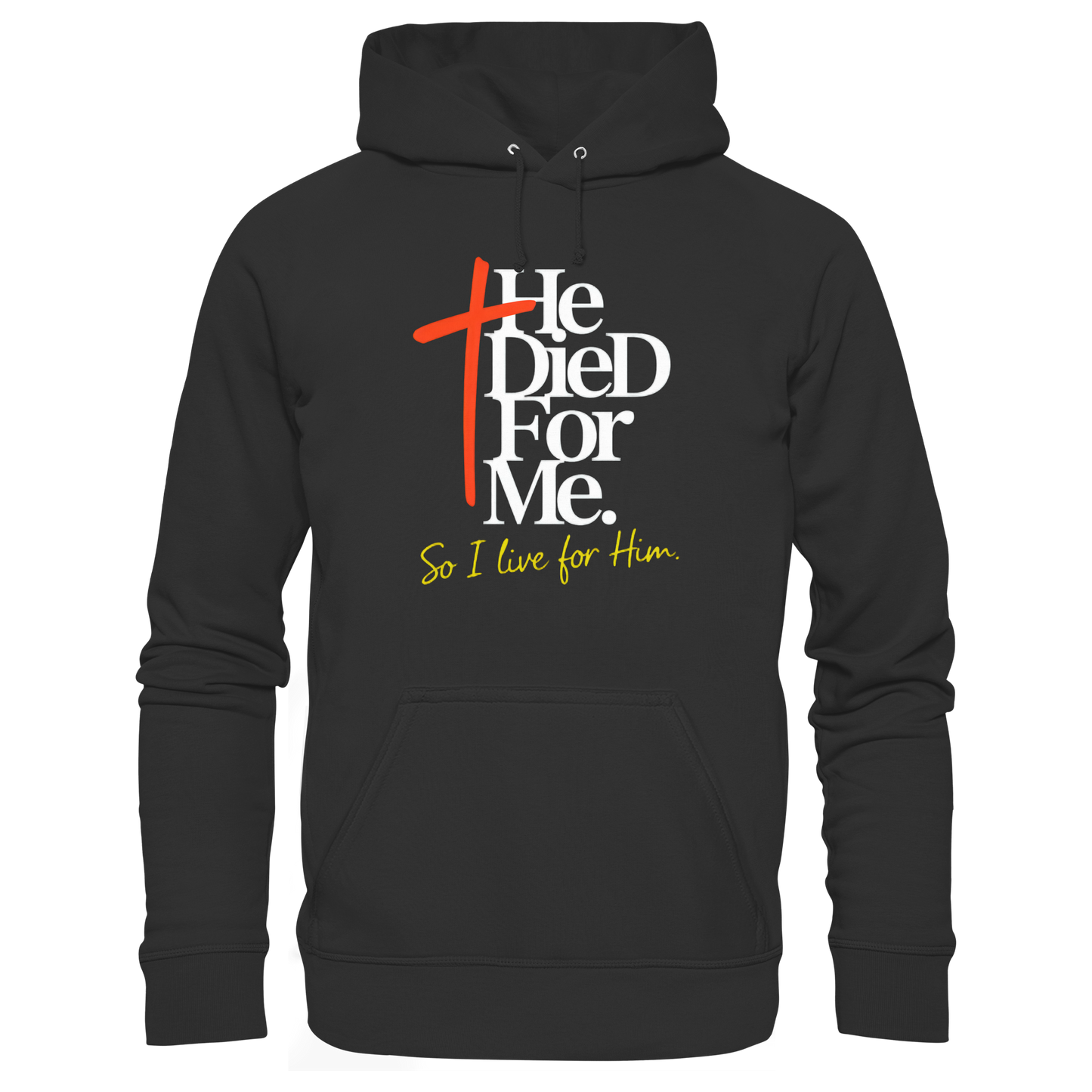 He Died for Me – Christliches Design mit Statement - Premium Unisex Hoodie