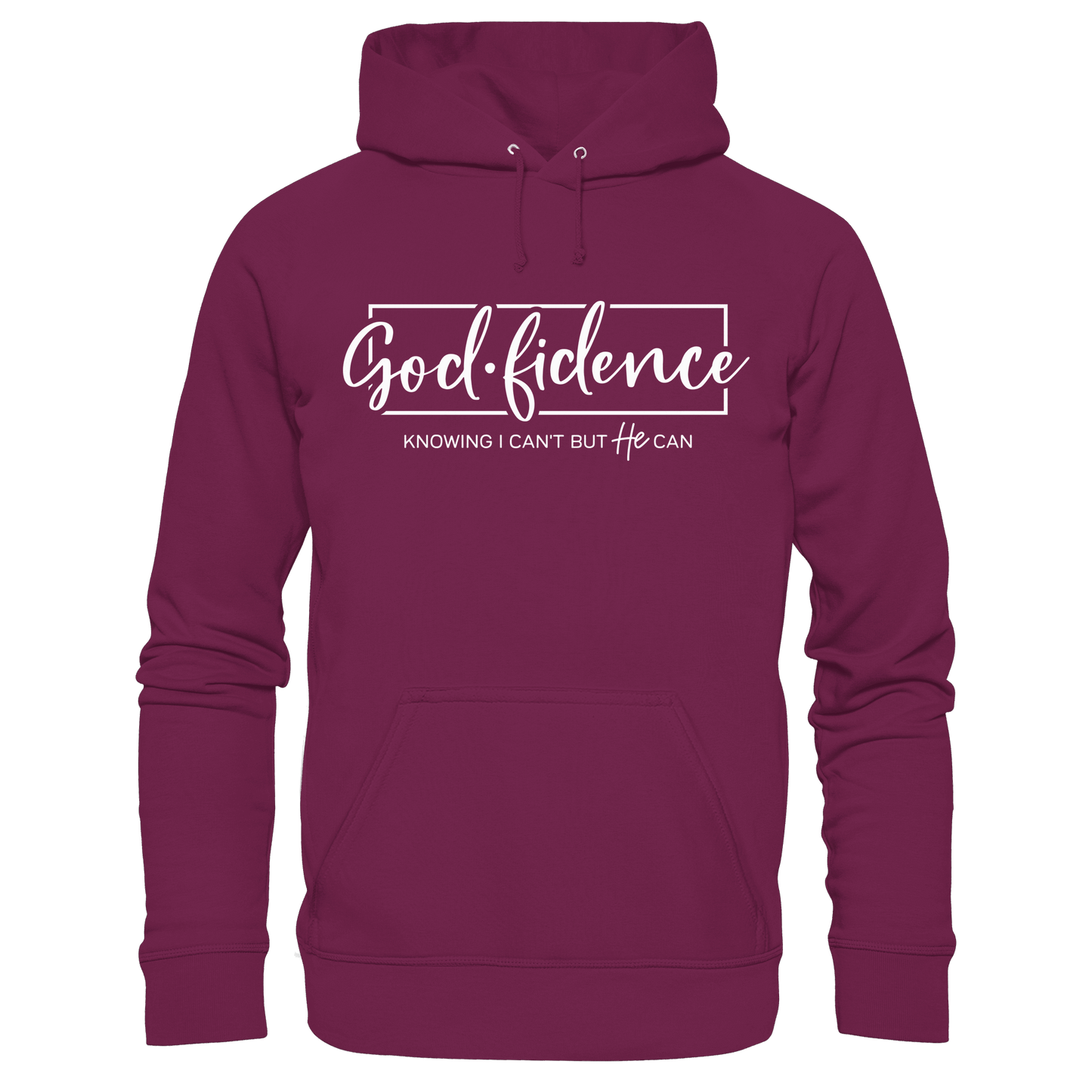 God.fidence – Knowing I can’t but He can | Christliche Kleidung  - Premium Unisex Hoodie