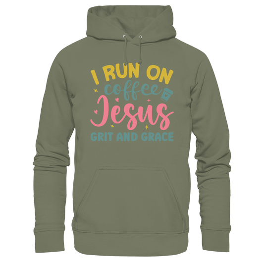 I run on coffee, Jesus, grit and grace | Christliche Produkte - Premium Unisex Hoodie