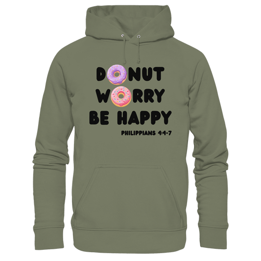 Donut Worry, Be Happy – Philipper 4,4–7 | Christliches Donut Design - Premium Unisex Hoodie