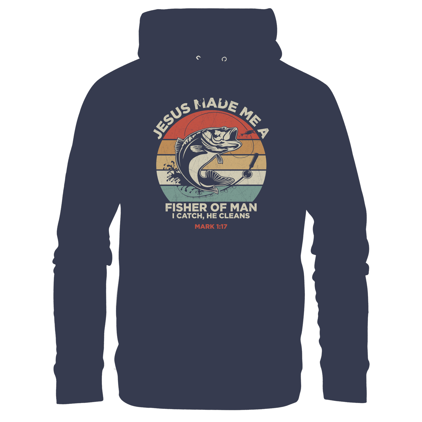 Jesus Made Me a Fisher of Men – I Catch, He Cleans | Christliches Design inspiriert von Matthäus 4:19 - Premium Unisex Hoodie