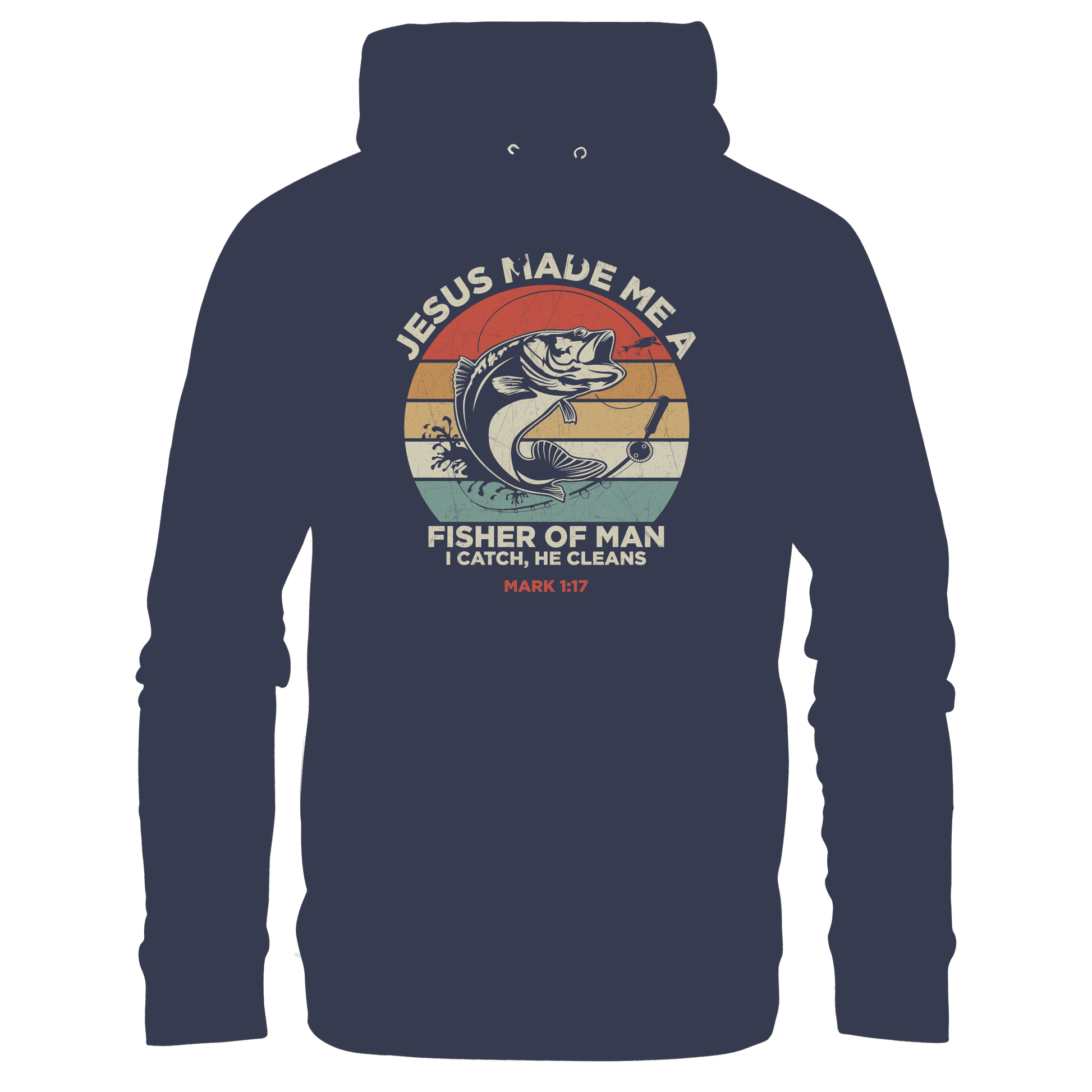 Jesus Made Me a Fisher of Men – I Catch, He Cleans | Christliches Design inspiriert von Matthäus 4:19 - Premium Unisex Hoodie