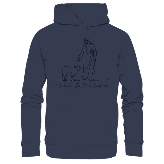 He Left the 99 to Find Me – Kraftvolle Botschaft in minimalistischem Design | Christliche Kleidung - Premium Unisex Hoodie
