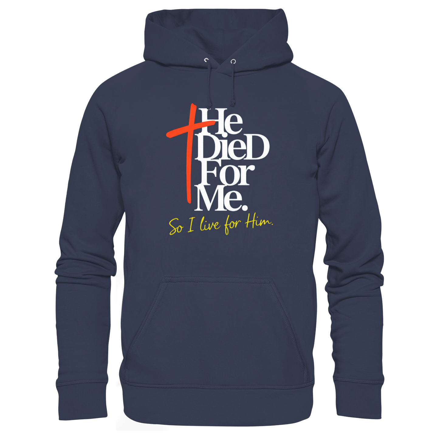He Died for Me – Christliches Design mit Statement - Premium Unisex Hoodie