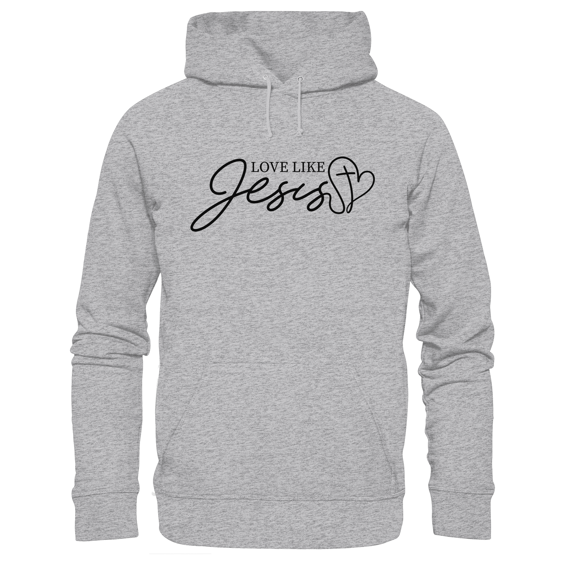 Love Like Jesus – Liebe, die verändert | Ein Statement des Glaubens - Premium Unisex Hoodie