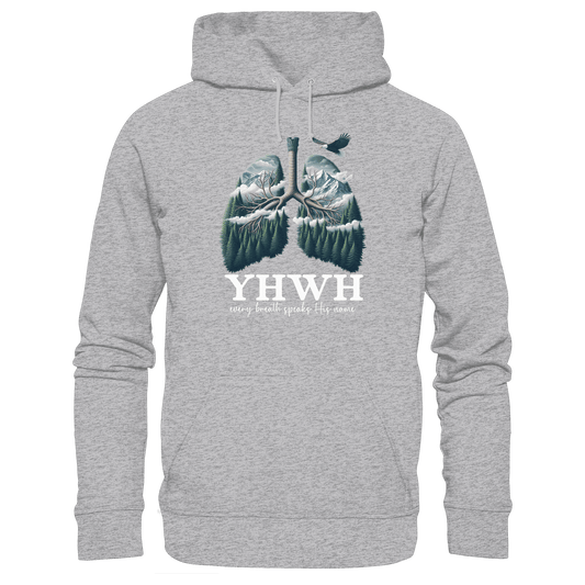 YHWH – Every Breath Speaks His Name | Atem des Lebens | Christliches Design - Premium Unisex Hoodie