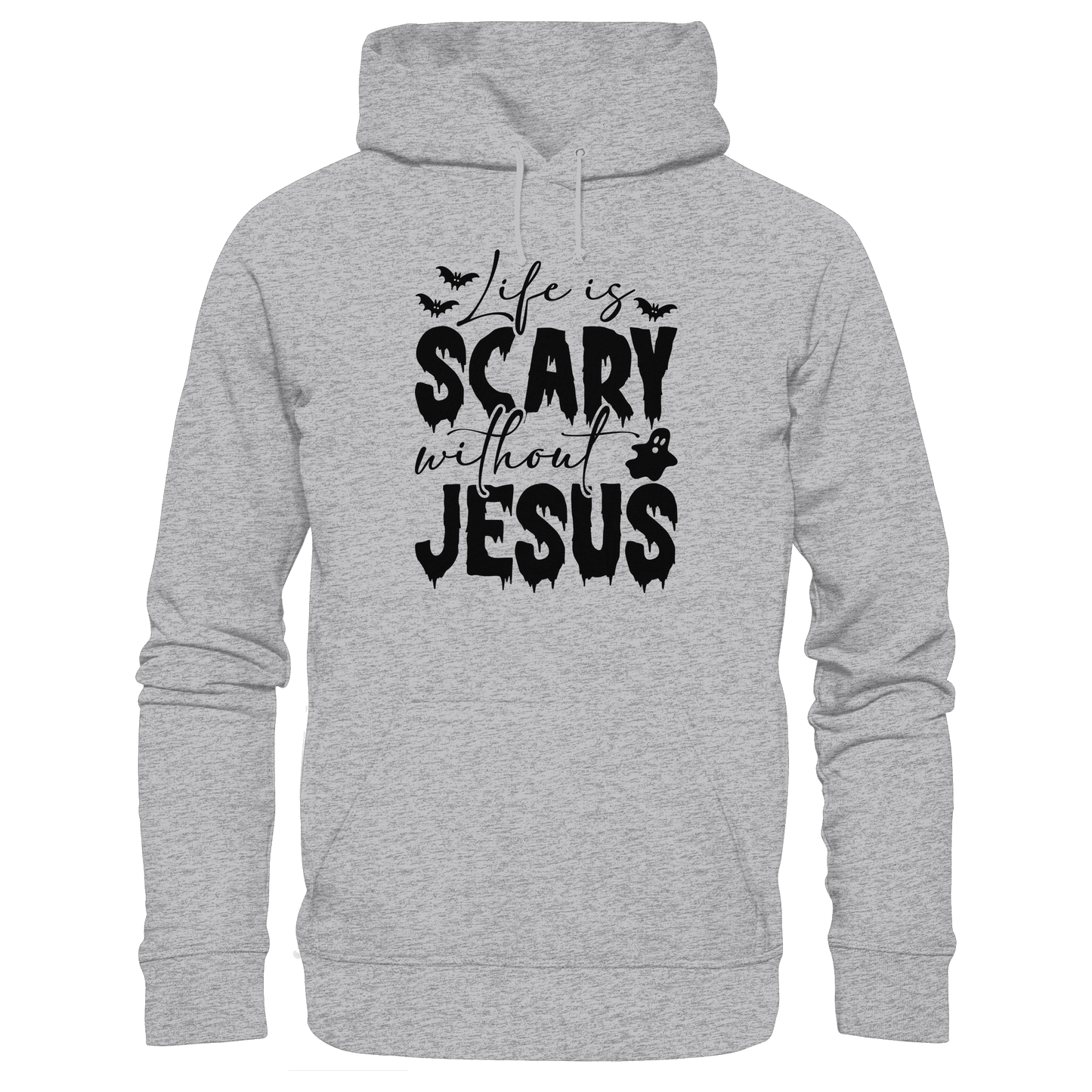 Life is Scary without Jesus - Christliche Kleidung & Geschenke - Premium Unisex Hoodie