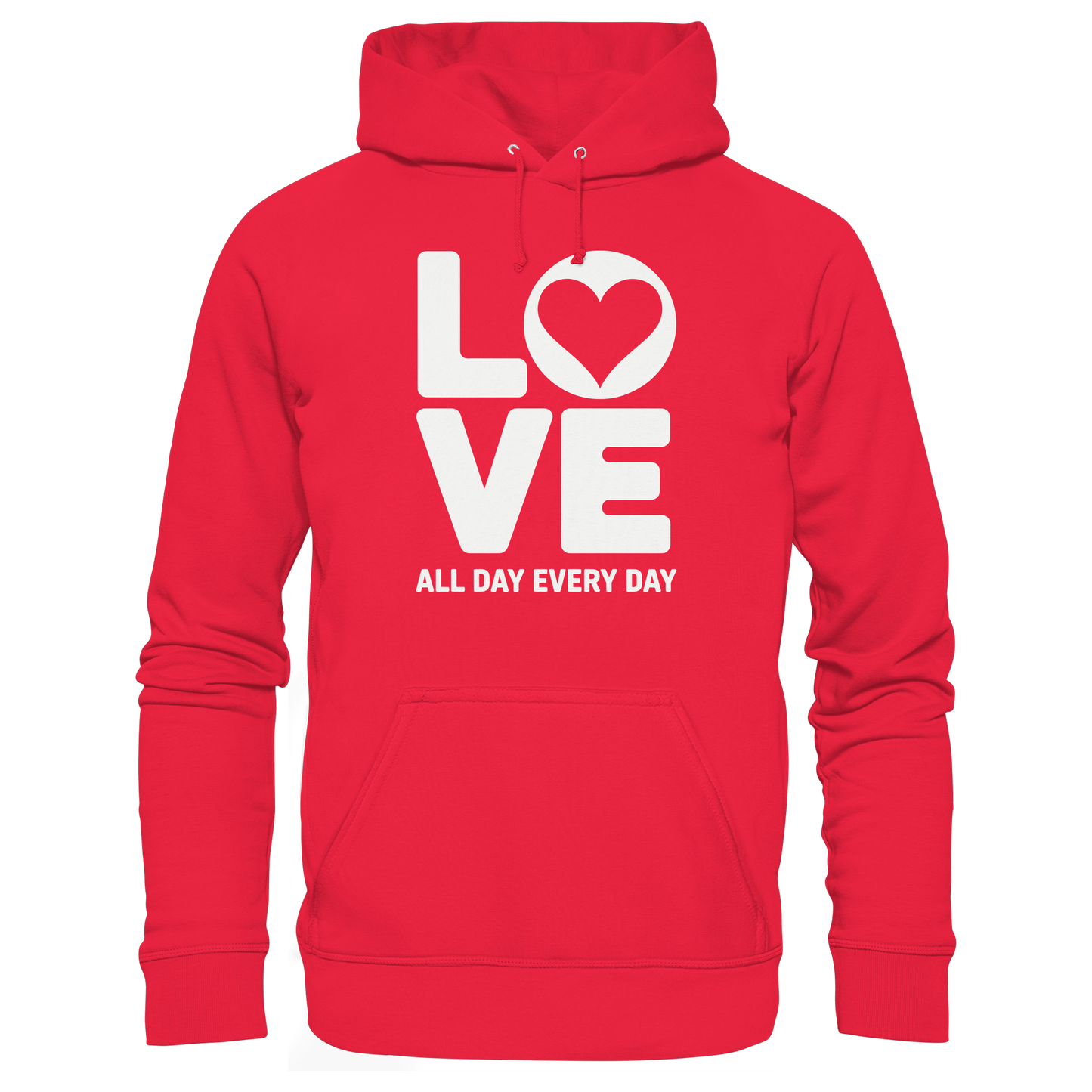 Love All Day Every Day | Love Design - Premium Unisex Hoodie