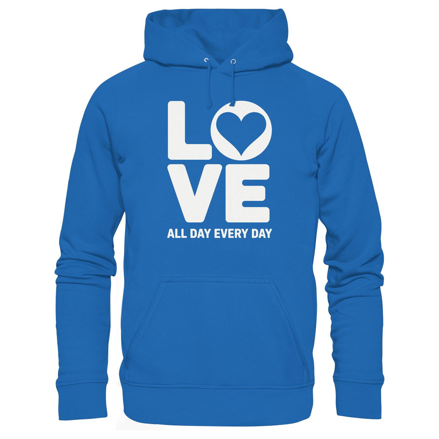 Love All Day Every Day | Love Design - Premium Unisex Hoodie