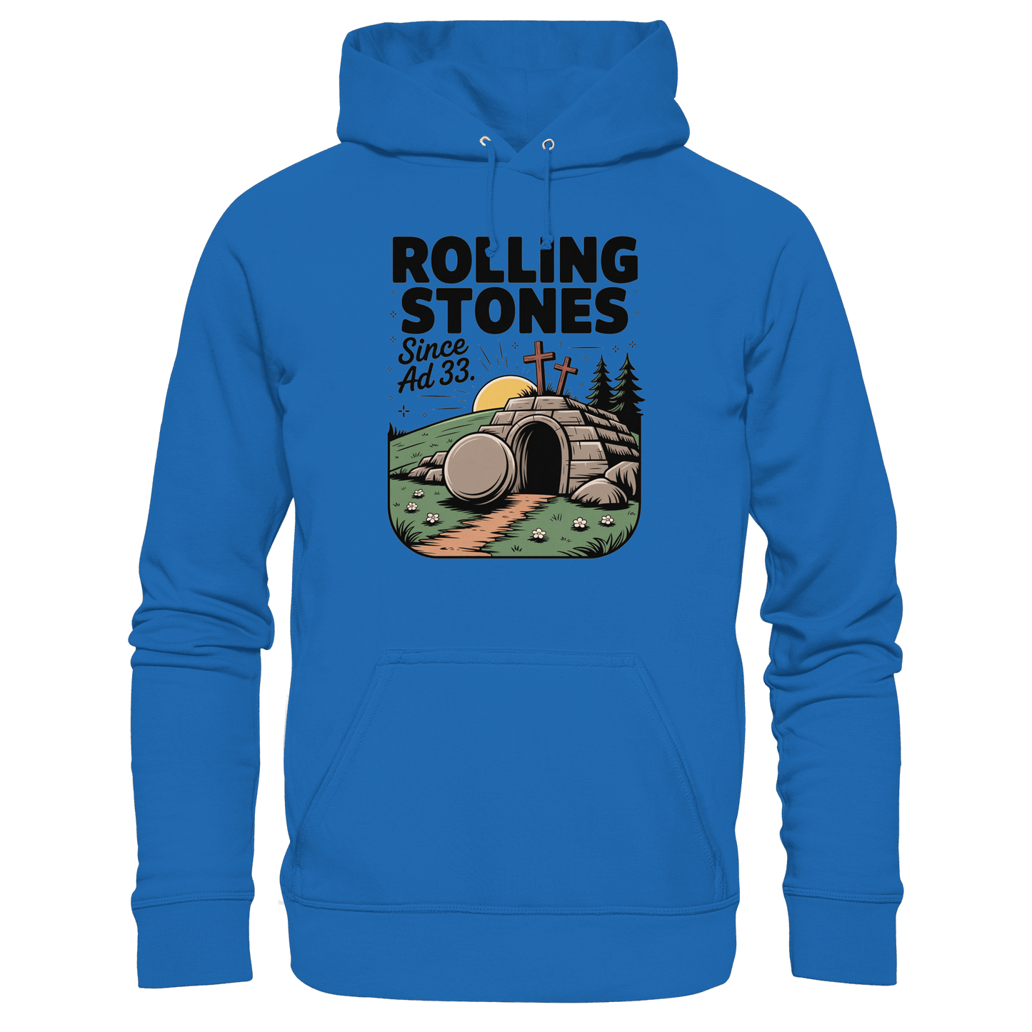 The Stone Was Rolled Away – Since AD 33 - Premium Unisex Hoodie