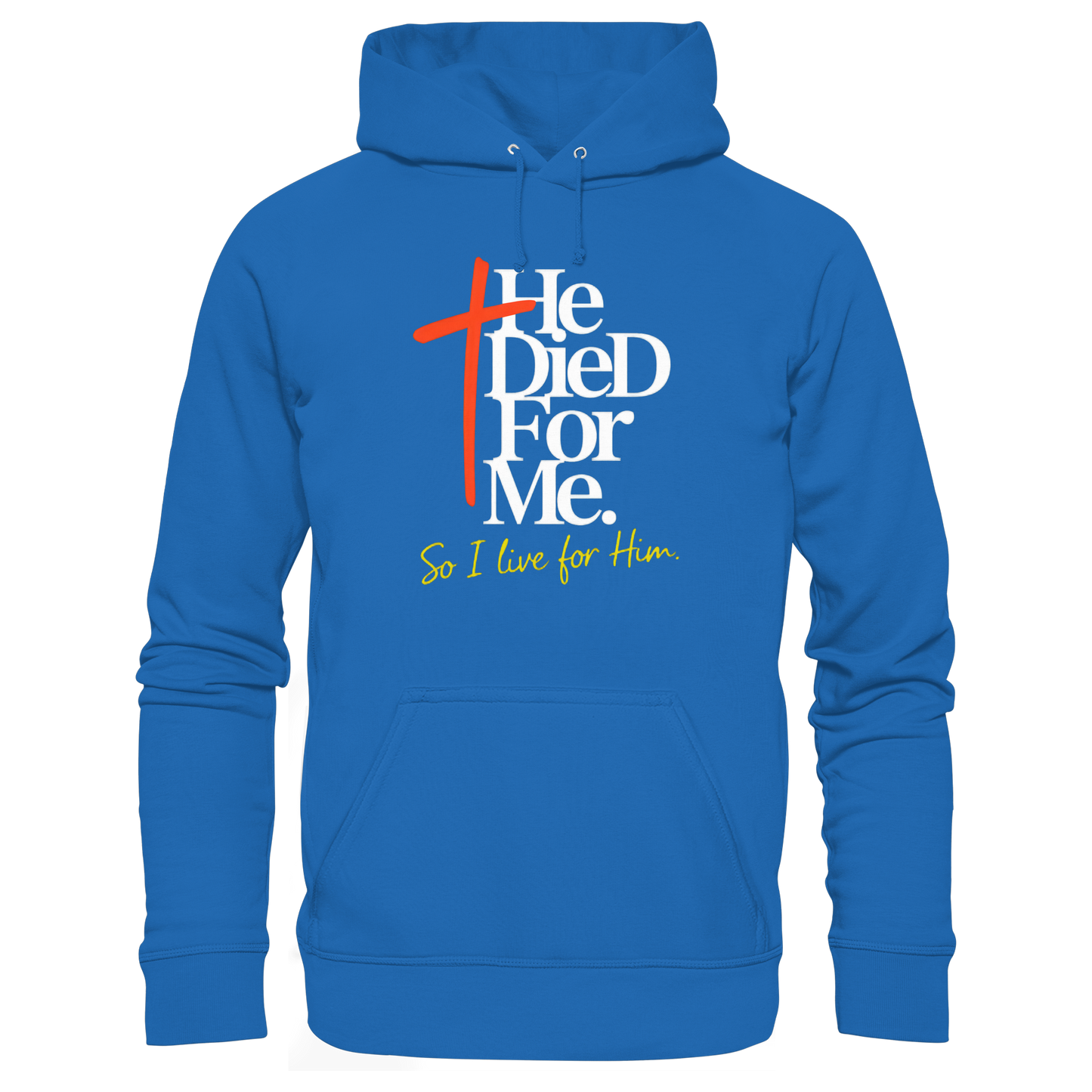 He Died for Me – Christliches Design mit Statement - Premium Unisex Hoodie