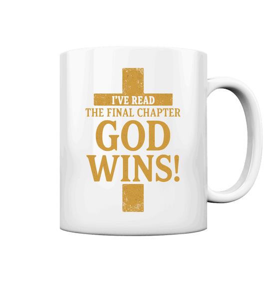 GOD WINS – Das Ende steht fest | Christliche Kleidung & Geschenke im Kreuz-Design - Tasse glossy