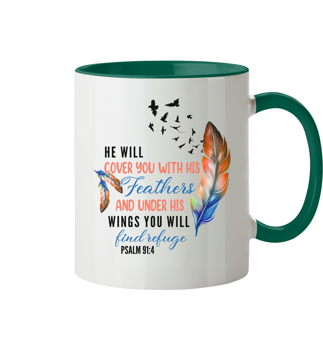 Psalm 91:4 - He will cover you with his Feathers - Tasse zweifarbig