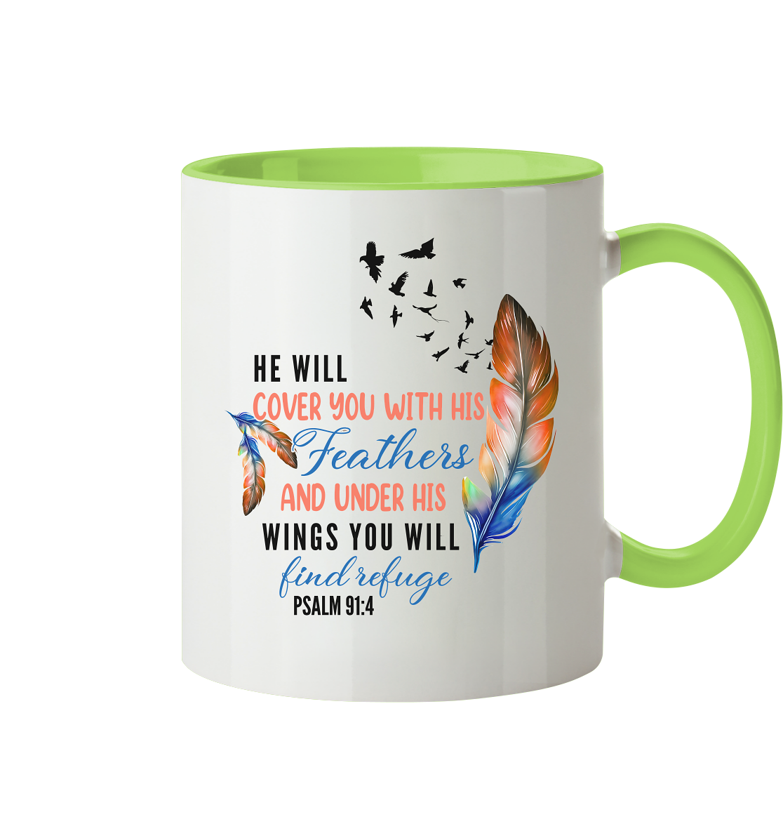 Psalm 91:4 - He will cover you with his Feathers - Tasse zweifarbig