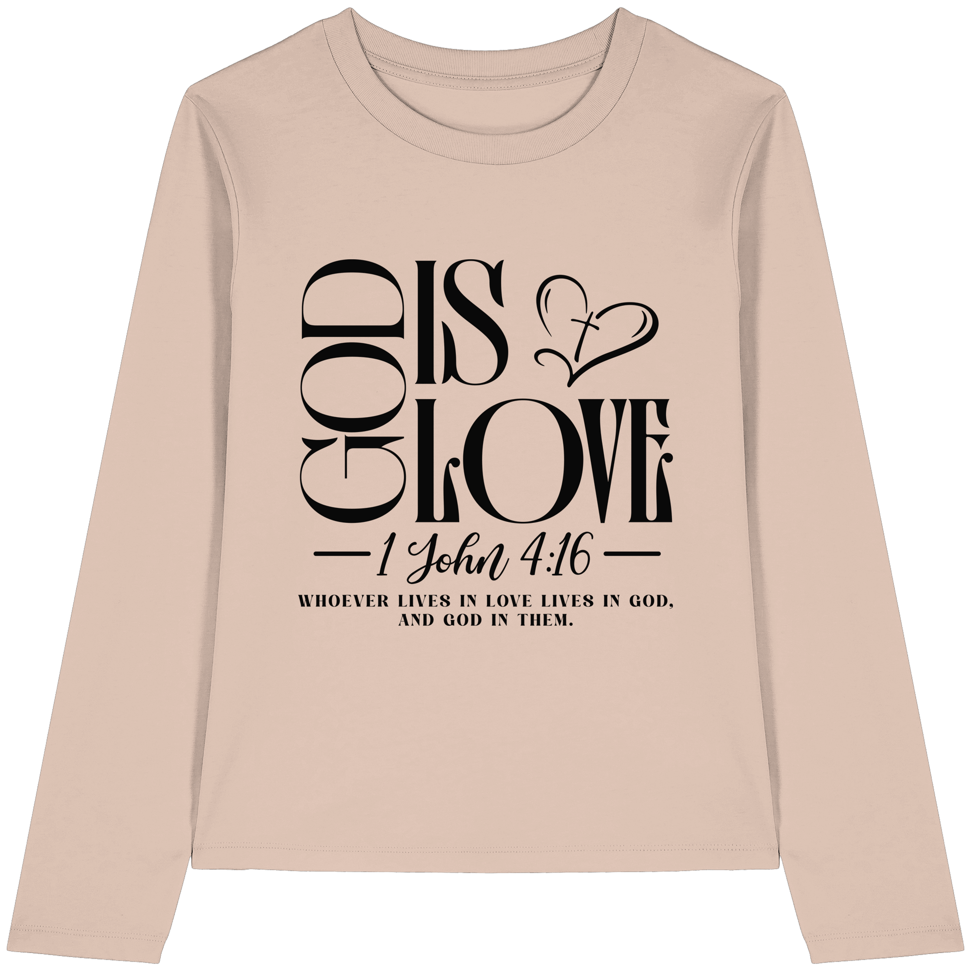 God Is Love – 1. John 4:16 | Ein Statement des Glaubens - Womens Organic Longsleeve T-Shirt