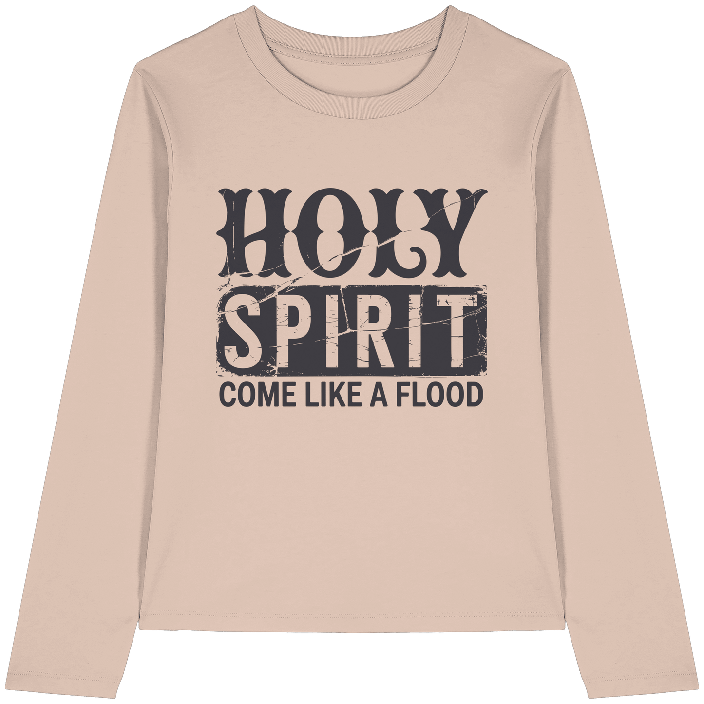 Holy Spirit, Come Like a Flood – Erfüllt von Gottes Gegenwart | Christliches Geschenk - Womens Organic Longsleeve T-Shirt