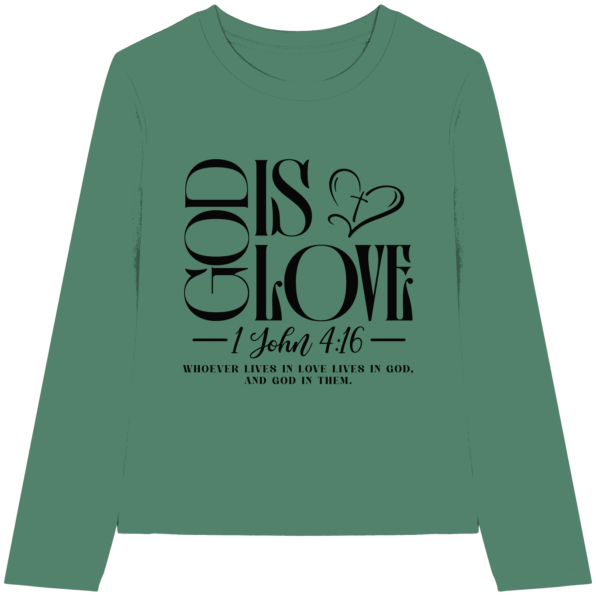 God Is Love – 1. John 4:16 | Ein Statement des Glaubens - Womens Organic Longsleeve T-Shirt