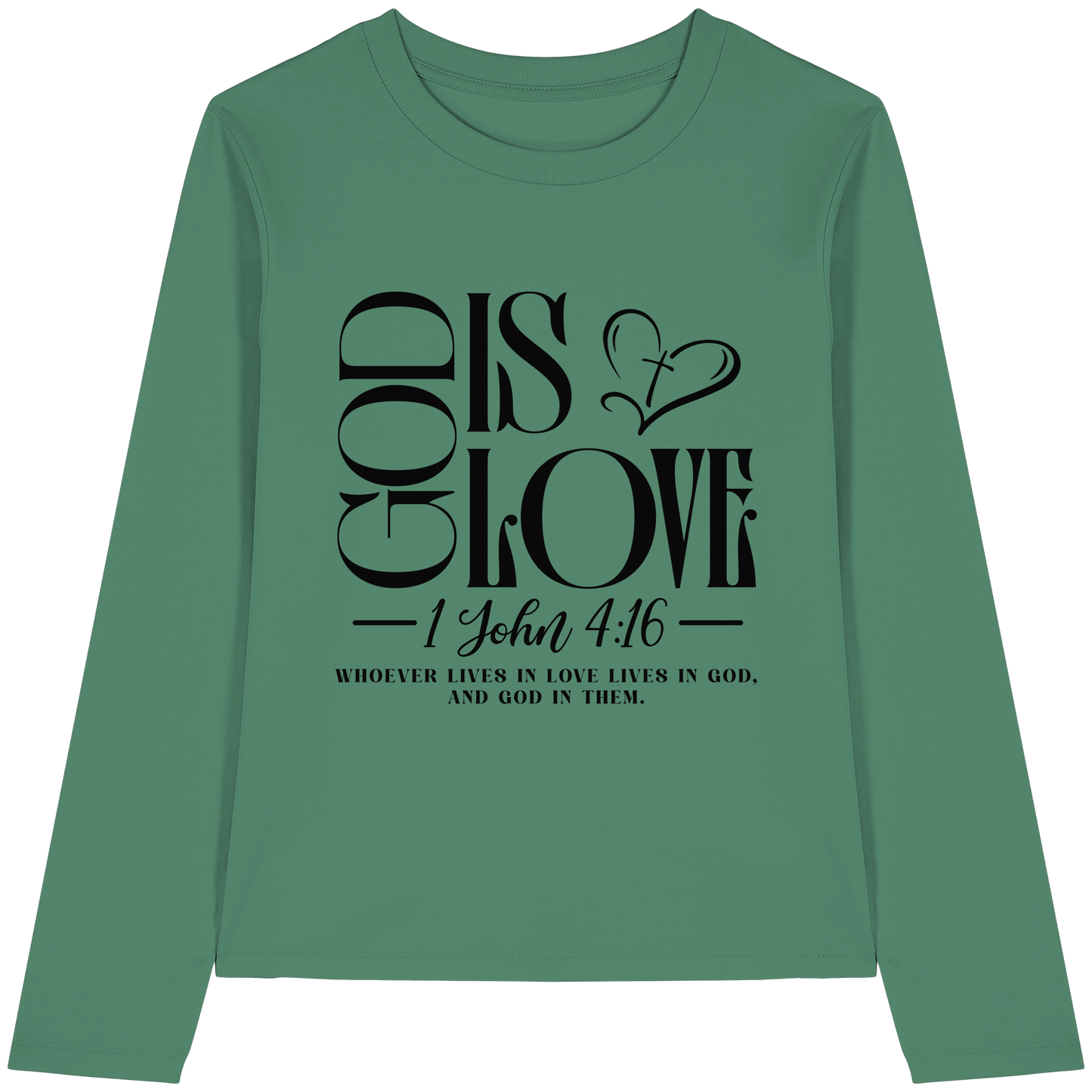 God Is Love – 1. John 4:16 | Ein Statement des Glaubens - Womens Organic Longsleeve T-Shirt