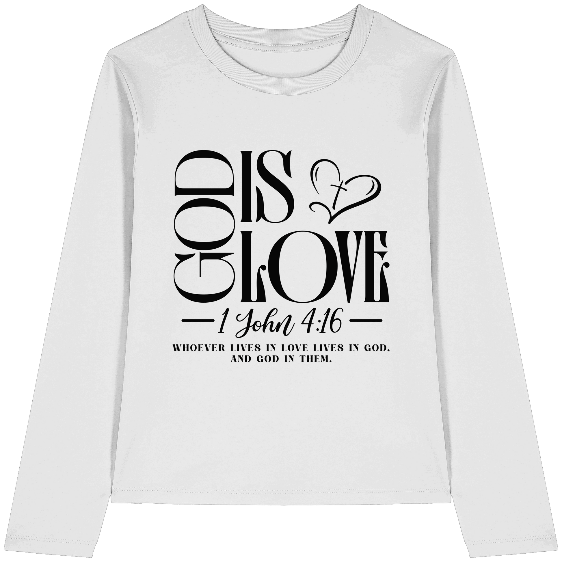 God Is Love – 1. John 4:16 | Ein Statement des Glaubens - Womens Organic Longsleeve T-Shirt