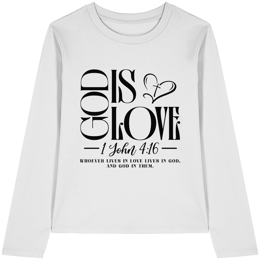 God Is Love – 1 John 4:16 | A Statement of Faith - Womens Organic Longsleeve T-Shirt